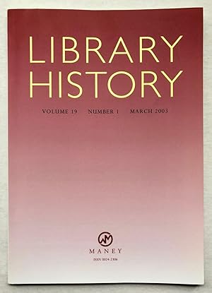 Seller image for Library History, Volume 19, Number 1, March 2003 for sale by George Ong Books