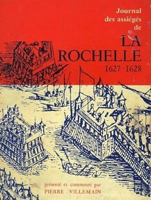 Journal des assiégés de La Rochelle 1627-1628