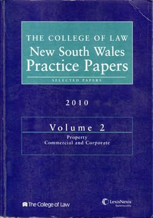 Image du vendeur pour The College of Law Practice Papers Volume 2 2010; Property Commercial and Corporate mis en vente par Goulds Book Arcade, Sydney