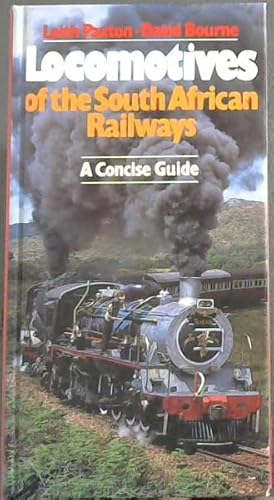 Bild des Verkufers fr Locomotives of the South African Railways: A Concise Guide zum Verkauf von Chapter 1