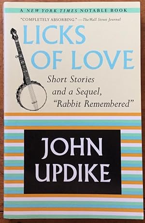 Seller image for Licks of Love: Short Stories and a Sequel, "Rabbit Remembered" for sale by Molly's Brook Books