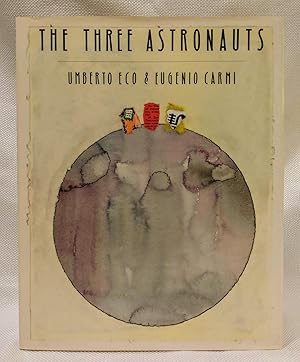 Seller image for The Three Astronauts for sale by Book House in Dinkytown, IOBA