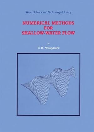 Seller image for Numerical Methods for Shallow-Water Flow for sale by AHA-BUCH GmbH