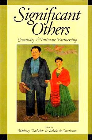 Seller image for Significant Others: Creativity and Intimate Partnership for sale by LEFT COAST BOOKS