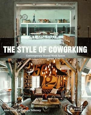 Image du vendeur pour Style of Coworking : Contemporary Shared Workspaces mis en vente par GreatBookPrices