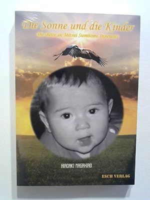 Die Sonne und die Kinder. Die Bitte an Mitsui Sumitomo Insurance.