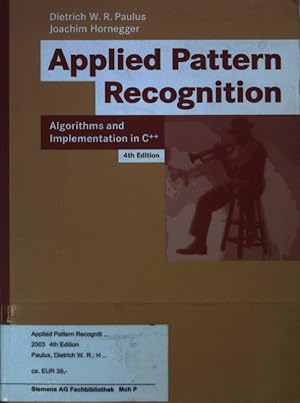 Image du vendeur pour Applied pattern recognition : algorithms and implementation in C++. mis en vente par books4less (Versandantiquariat Petra Gros GmbH & Co. KG)