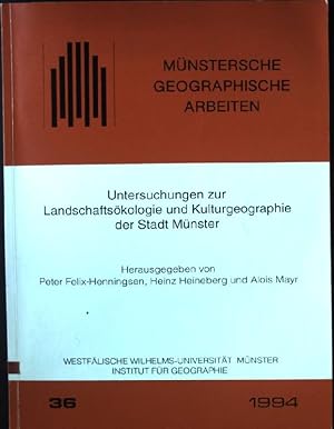 Seller image for Untersuchungen zur Landschaftskologie und Kulturgeographie der Stadt Mnster. Mnstersche Geographische Arbeiten, Heft 36 for sale by books4less (Versandantiquariat Petra Gros GmbH & Co. KG)