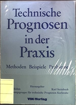 Seller image for Technische Prognosen in der Praxis. Methoden, Beispiele, Probleme. for sale by books4less (Versandantiquariat Petra Gros GmbH & Co. KG)
