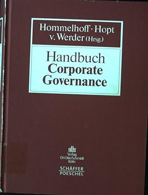 Bild des Verkufers fr Handbuch Corporate Governance: Leitung und berwachung brsennotierter Unternehmen in der Rechts- und Wirtschaftspraxis zum Verkauf von books4less (Versandantiquariat Petra Gros GmbH & Co. KG)