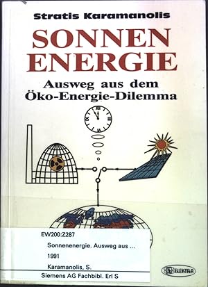 Immagine del venditore per Sonnenenergie : Auswege aus dem ko-Energie-Dilemma. venduto da books4less (Versandantiquariat Petra Gros GmbH & Co. KG)