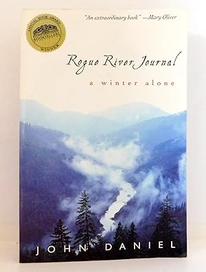 Imagen del vendedor de Rogue River Journal: A Winter Alone a la venta por The Parnassus BookShop