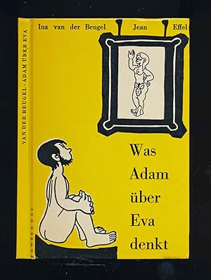 Seller image for Was Adam ber Eva denkt. for sale by Versandantiquariat  Rainer Wlfel
