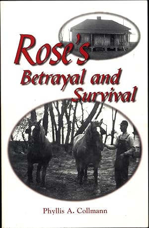 Bild des Verkufers fr Rose's Betrayal and Survival (SIGNED) zum Verkauf von Cat's Curiosities