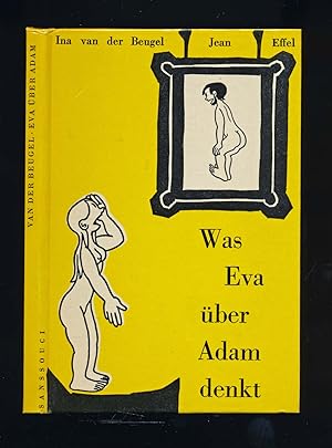 Seller image for Was Eva ber Adam denkt. for sale by Versandantiquariat  Rainer Wlfel