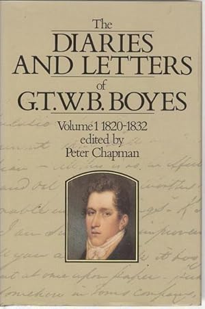 Seller image for The Diaries And Letters Of G.T.W.B. Boyes Volume 1 1820-1832. for sale by Time Booksellers