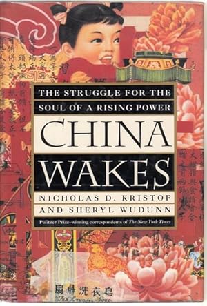 Immagine del venditore per China Wakes The Struggle For The Soul Of A Rising Power. venduto da Time Booksellers