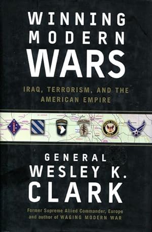 Seller image for Winning Modern Wars. Iraq, Terrorism, and the American Empire. for sale by Time Booksellers