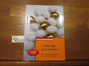 Bild des Verkufers fr Geldanlage ganz konkret : der unabhngige Ratgeber fr Sparer und Anleger. [Text Thomas Hammer ; Barbara Rck. Hrsg. Verbraucherzentrale Nordrhein-Westfalen e.V. Mithrsg. Verbraucherzentrale Bundesverband e.V. .] / Geld zum Verkauf von Antiquariat im Kaiserviertel | Wimbauer Buchversand