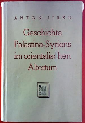 Bild des Verkufers fr Geschichte Palstina-Syriens im orientalischen Altertum zum Verkauf von biblion2