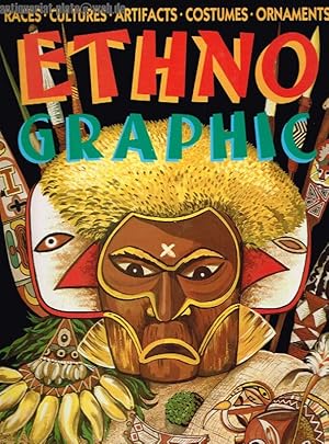 Ethno Graphic. Races - Cultures - Artifacts - Costumes - Ornaments.