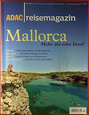 Imagen del vendedor de ADAC Reisemagazin, Nr. 113, November / Dezember 2009. Mallorca. Mehr als eine Insel. a la venta por biblion2