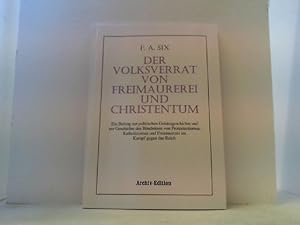 Imagen del vendedor de Der Volksverrat von Freimaurerei und Christentum. a la venta por Antiquariat Uwe Berg