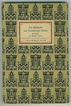 Seller image for Die Bildwerke des Raumburger Doms : 44 Bildtafeln -/- Insel-Bucherei Nr. 505 for sale by BOOKSTALLblog