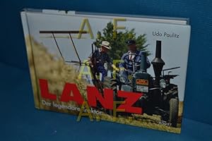 Seller image for LANZ : der legendre Traktor for sale by Antiquarische Fundgrube e.U.