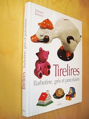 Image du vendeur pour Tirelires : Barbotines, grs et porcelaine mis en vente par Au Coeur  l'Ouvrage