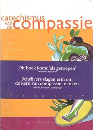 Image du vendeur pour Catechismus van de Compassie. Uit de kunst mis en vente par Bij tij en ontij ...