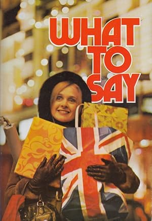 Seller image for What to say when you are in England - A short conversation guide for visitors for sale by Versandantiquariat Nussbaum