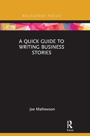 Seller image for Quick Guide to Writing Business Stories for sale by GreatBookPrices