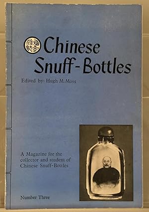 Chinese Snuff-Bottles 3:A Magazine for the collector and student of Chinese Snuff-Bottles