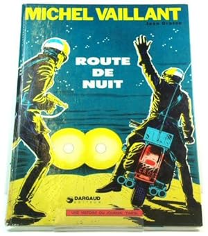 Bild des Verkufers fr Route De Nuit (les Exploits De Michel Vaillant) zum Verkauf von PsychoBabel & Skoob Books