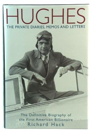 Bild des Verkufers fr Hughes: The Private Diaries, Memos and Letters zum Verkauf von PsychoBabel & Skoob Books