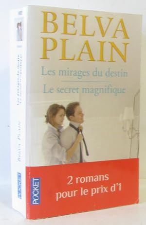 Image du vendeur pour Mirages du destin suivi de le secret magnifique (2 romans en un volume) mis en vente par crealivres