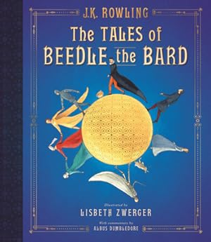 Image du vendeur pour The Tales of Beedle the Bard: The Illustrated Edition (Hardback or Cased Book) mis en vente par BargainBookStores