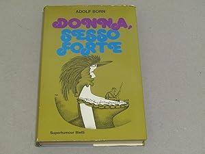 Imagen del vendedor de Donna, sesso forte a la venta por Amarcord libri