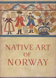 Seller image for The Native Arts of Norway for sale by timkcbooks (Member of Booksellers Association)