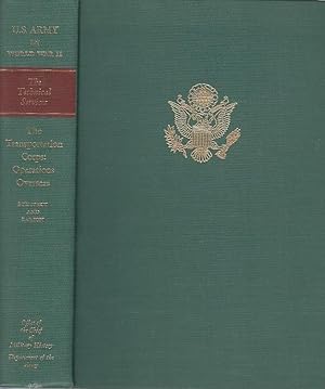 Image du vendeur pour The Transportation Corps: Operations overseas / Joseph Bykofsky, Harold Larson; United States Army in World War II: The Technical Services mis en vente par Licus Media