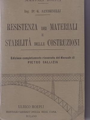 RESISTENZA DEI MATERIALI E STABILITA' DELLE COSTRUZIONI., Milano, Hoepli Ulrico, 1905