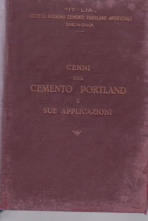 CENNI SUL CEMENTO PORTLAND E SUE APPLICAZIOINI, Genova, Italia, 1927