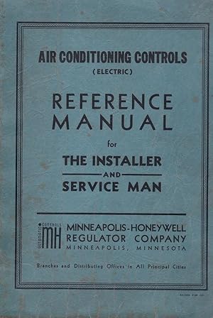 AIR CONDITIONING CONTROLS (electric) REFERENCE MANUAL FOR THE INSTALLER AND SERVICE MAN, MINNESOT...