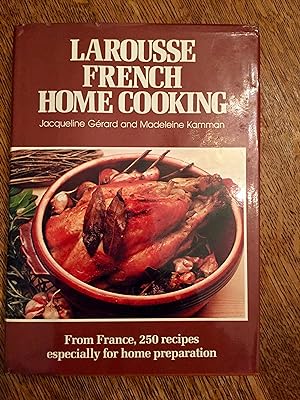 Immagine del venditore per Larousse French Home Cooking (English and French Edition) venduto da Samson Books