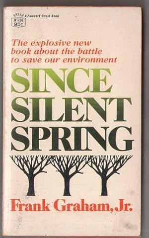 Imagen del vendedor de Since Silent Spring a la venta por Mystery Cove Book Shop