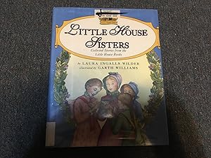 Seller image for Little House Sisters: Collected Stories from the Little House Books for sale by Betty Mittendorf /Tiffany Power BKSLINEN