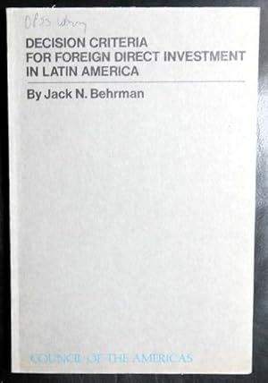 Seller image for Decision criteria for foreign direct investment in Latin America, for sale by GuthrieBooks