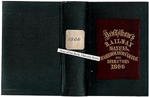 Seller image for Bradshaw's Railway Manual, Shareholder's Guide and Official Directory for 1866. Containing the History and Financial Position of Every Company, British, Foreign and Colonial; Maps of British Isles & Europe, India, New York to St. Louis. for sale by Malcolm Books