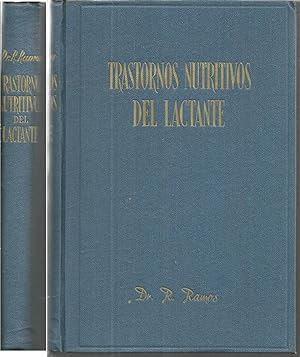 DIAGNOSTICO Y TRATAMIENTO DE LOS TRASTORNOS NUTRITIVOS DEL LACTANTE 4ªEDICION con 107 Ilustraciones